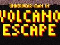 Xogo The Naked Man: Volcano Escape  en liña