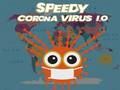 Xogo Speedy Corona Virus. io  en liña