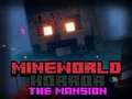 Xogo Mineworld Horror the Mansion en liña