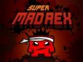 Xogo Super Mad Rex en liña