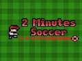 Xogo 2 minutos de fútbol  en liña