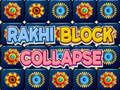 Xogo Colapso do bloque Rakhi  en liña