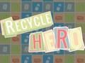 Xogo Heroe reciclado  en liña
