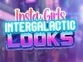Xogo Looks intergalácticos de Insta Girls  en liña