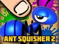 Xogo Formiga Squisher 2 en liña