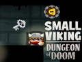 Xogo Pequeno Viking Dungeon of Doom  en liña
