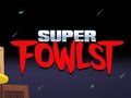 Xogo Super Fowlst en liña