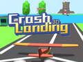 Xogo Crash Landing 3D en liña