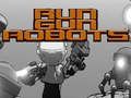 Xogo Executar Gun Robots  en liña