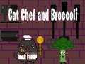 Xogo Cat Chef e brócoli  en liña