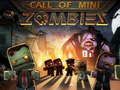 Xogo Call of Mini Zombie en liña