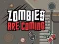 Xogo Os zombies están chegando  en liña