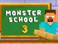 Xogo Monster School 3 en liña