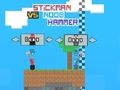 Xogo Stickman vs Noob Hammer en liña