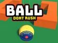Xogo Pelota Non Rush  en liña