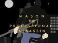 Xogo Mason o asasino profesional  en liña