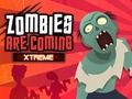 Xogo Os zombies están chegando Xtreme  en liña
