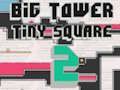 Xogo Big Tower Tiny Square 2 en liña