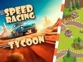 Xogo Tycoon de carreiras de velocidade de coches  en liña