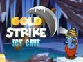 Xogo Gold Strike Icy Cova en liña