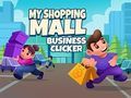 Xogo My Shopping Center Business Clicker  en liña