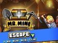 Xogo Señor. Mina Escape  en liña