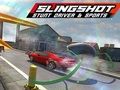 Xogo Slingshot Stunt Driver & Sport en liña