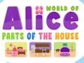 Xogo World of Alice Partes da casa en liña Xogo World of Alice Partes da casa en liña