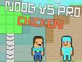 Xogo Noob vs Pro Chicken en liña
