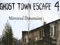Xogo Ghost Town Escape 4 Dimensión espellada  en liña