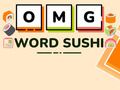 Xogo Sushi de palabra omg en liña