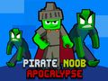 Xogo Pirata Noob Apocalypse  en liña