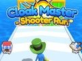 Xogo Claak Master Shooter Run  en liña