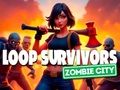 Xogo Loop Survivors Zombie City en liña