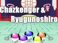 Xogo Chazkenger e Ryugunoshiro  en liña