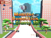 Xogo Monster Demolition Giants 3D en liña