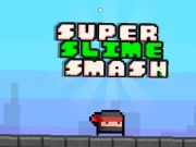 Xogo Super Slime Smash  en liña