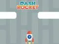 Xogo Dash Rocket en liña