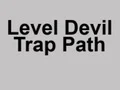 Xogo Level Devil Trap Path en liña