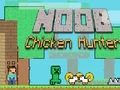 Xogo Noob Chicken Hunter en liña