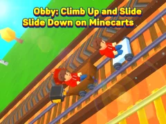 Xogo Obby: Climb Up and Slide Down on Minecarts en liña