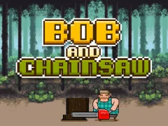 Xogo Bob and Chainsaw en liña
