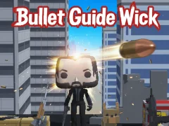 Xogo Bullet Guide Wick en liña