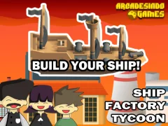 Xogo Ship Factory Tycoon en liña