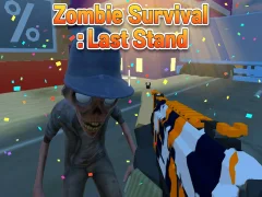 Xogo Zombie Survival : Last Stand en liña