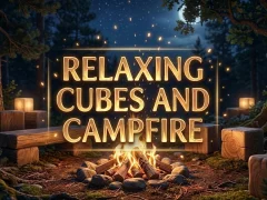 Xogo Relaxing Cubes and Campfire en liña