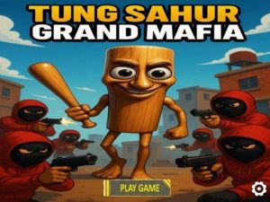 Xogo Tung Sahur Grand Mafia en liña