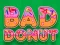 Xogo Bad Donut en liña