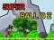 Xogo Super Ball Dz en liña