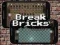 Xogo Break Bricks en liña